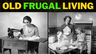 15 Old Fashioned Frugal Living Tips To Try Today | Frugal Living