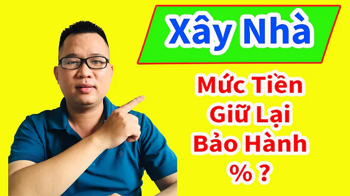 Mức tiền giữ lại bảo hành Luật Xây dựng có quy định hay không?