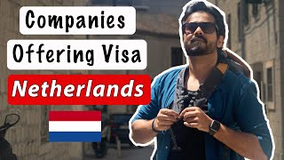 5 Companies in Netherlands hiring people from Abroad