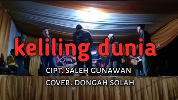 KELILING DUNIA || cipt. saleh gunawan || cover. dongah solah || irg. sai pulau group ||