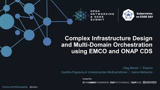 complex infrastructure design and multi-domain orchestration using emco and onap cds