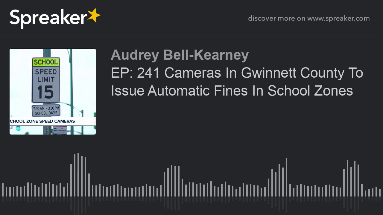 EP 241 Cameras In County To Issue Automatic Fines In School