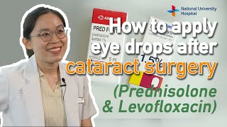 How to apply eye drops after cataract surgery (Prednisolone & Levofloxacin)