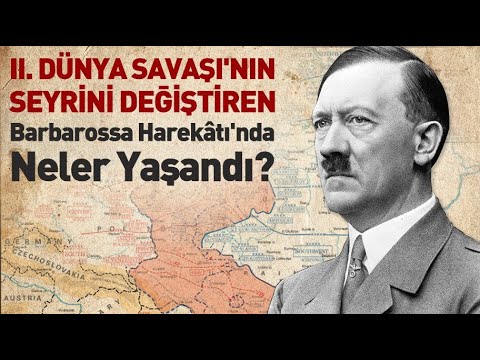 İkinci Dünya Savaşı'nın Seyrini Değiştiren Barbarossa Harekâtı'nda Neler Yaşandı?