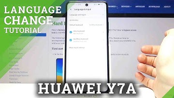 How to Change System Language on HUAWEI Y7a – Default System Language