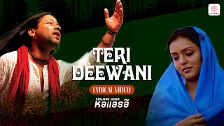 Teri Deewani Official Lyric Video | Kailash Kher | Paresh | Naresh Resimi