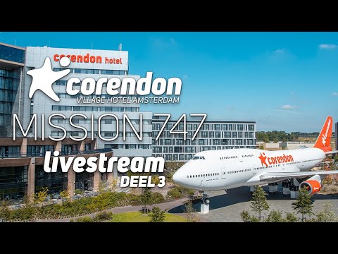 Livestream Corendon Mission 747 (09-02-2019 / fase 3) @corendonhotels