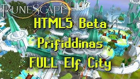 RuneScape HTML5 FULL Prifddinas Elf City (Max Settings) HD Batch 2