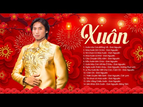 NHẠC XUÂN HẢI NGOẠI 2021 - LK Xuân Này Con Không Về - ĐAN NGUYÊN | Nhạc Tết Hải Ngoại Xa Nhà Cực Sầu