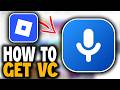 How to Get VC in Roblox | Unlock Voice Chat in Roblox - Easy Guide