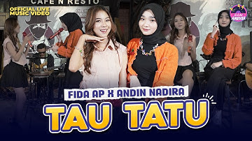 TAU TATU - Fida AP X Andin Nadira (Official Music Video)