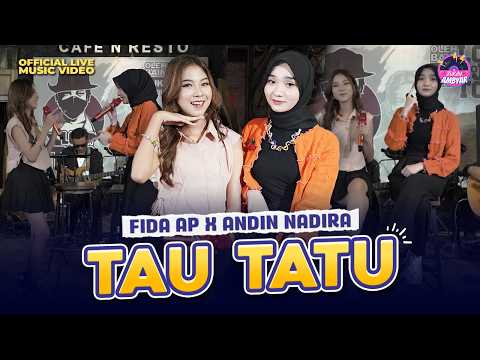 TAU TATU - Fida AP X Andin Nadira (Official Music Video)