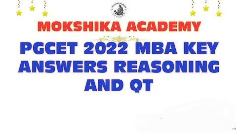 PGCET 2022 MBA ANSWER KEY REASONING AND QT