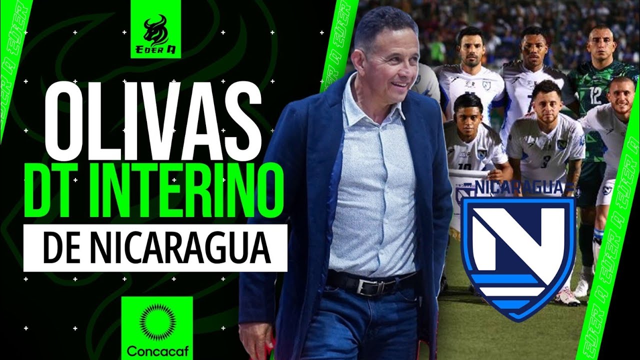 🇳🇮OFICIAL: NICARAGUA TIENE NUEVO ENTRENADOR NACIONAL ⚽️🏆