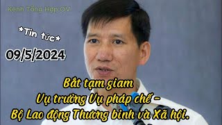 Bắt tạm giam Vụ trưởng Vụ Pháp chế, Bộ Lao động