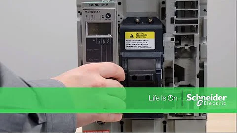 Replacing Micrologic Trip Unit on PowerPact™ P-Frame Breakers | Schneider Electric Support
