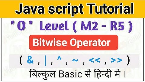 O level Web Designing M2 R5 class |Bitwise Operator in Javascript in hindi |O Level Javascript Class