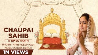 Chaupai Sahib5 Times Paath | Harshdeep Kaur & Gulraj Singh | Full Paath with Lyrics & Translation |