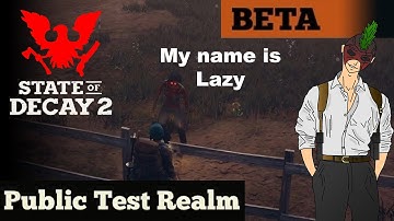 Testing the Update in PTR - State of Decay 2 - Lethal Zone - Part 5