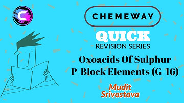 JEE 2020 NEET 2020 Quick Revision Series (Inorganic) Oxoacids of sulphur P-Block Elements ( G-16)