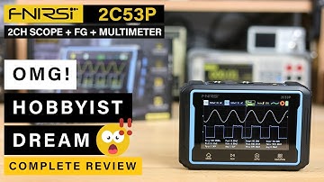 FNIRSI 2C53P ⭐ 2Ch 50Mhz Oscilloscope + Multimeter + Function Generator