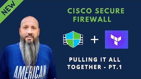 Cisco Secure Terraform Series - Pulling it Together