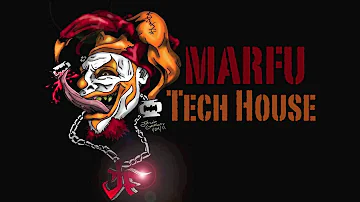 MARFU TECH HOUSE DJ SET 26 JUNE 2016