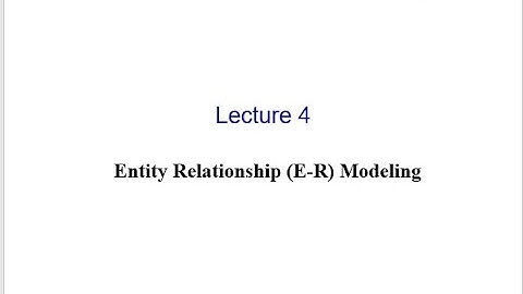 Introduction to Databases -  Lecture 4: The Entity–Relationship (E R) Model - 2