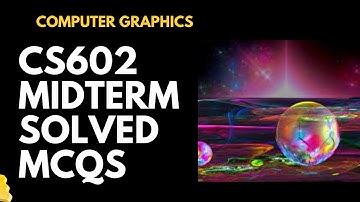 CS602 Solved MCQs for Mid Term
