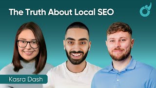 The Truth About Local Seo With Kasra Dash