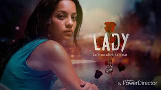Lady la vendedora de Rosas - (Todas las canciones)