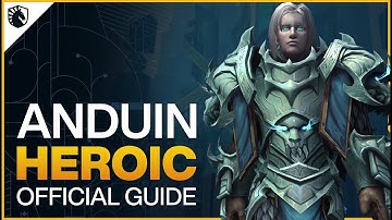 Anduin Wrynn Heroic Guide - Sepulcher of the First Ones Raid - Shadowlands Patch 9.2