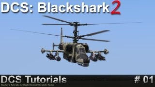 DCS: Blackshark 2 #01 [Deutsch/ Full HD] - Erster Eindruck