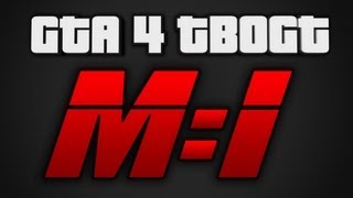 GTA 4 TBOGT - Mission Impossible