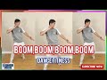 Vengaboys  boomboomboomboom  dance fitness 