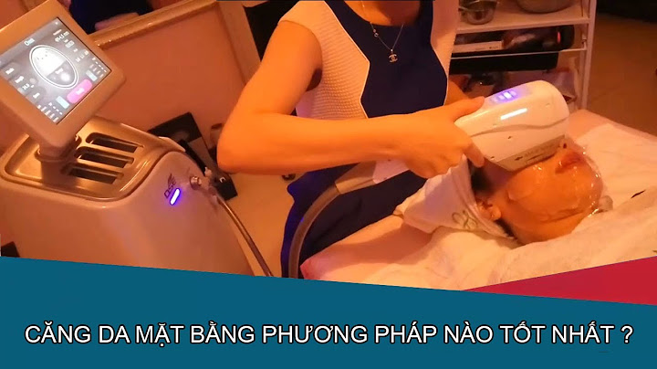 So sánh căng da mặt bằng công nghệ cao