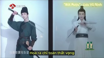 [Vietsub] Mời Rượu - Lưu Vũ Ninh - 摩登兄弟劉宇寧 《讓酒》【電視劇沙海插曲 Tomb of the Sea OST】 #liuyuning