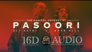 Pasoori 16d audio | Ali Sethi x Shae Gill | mga music