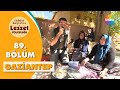 Turgay Başyayla ile Lezzet Yolculuğu 89. Bölüm | Gaziantep