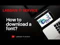 How to download new font for ms office   labbaik it service