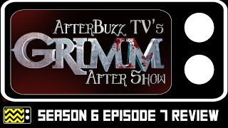 Grimm Season 6 Episode 7 Review & After Show | AfterBuzz TV