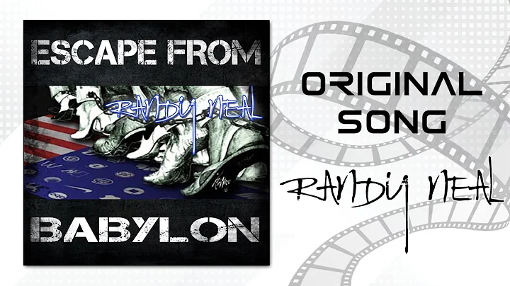 "Escape from Babylon" by Randy Neal