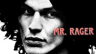 Richard Ramirez edit // Mr. Rager [Full song]