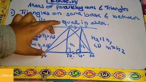 Maths class 9 Areas Of Parallelograms And Triangles video lesson  part 3 by Edule