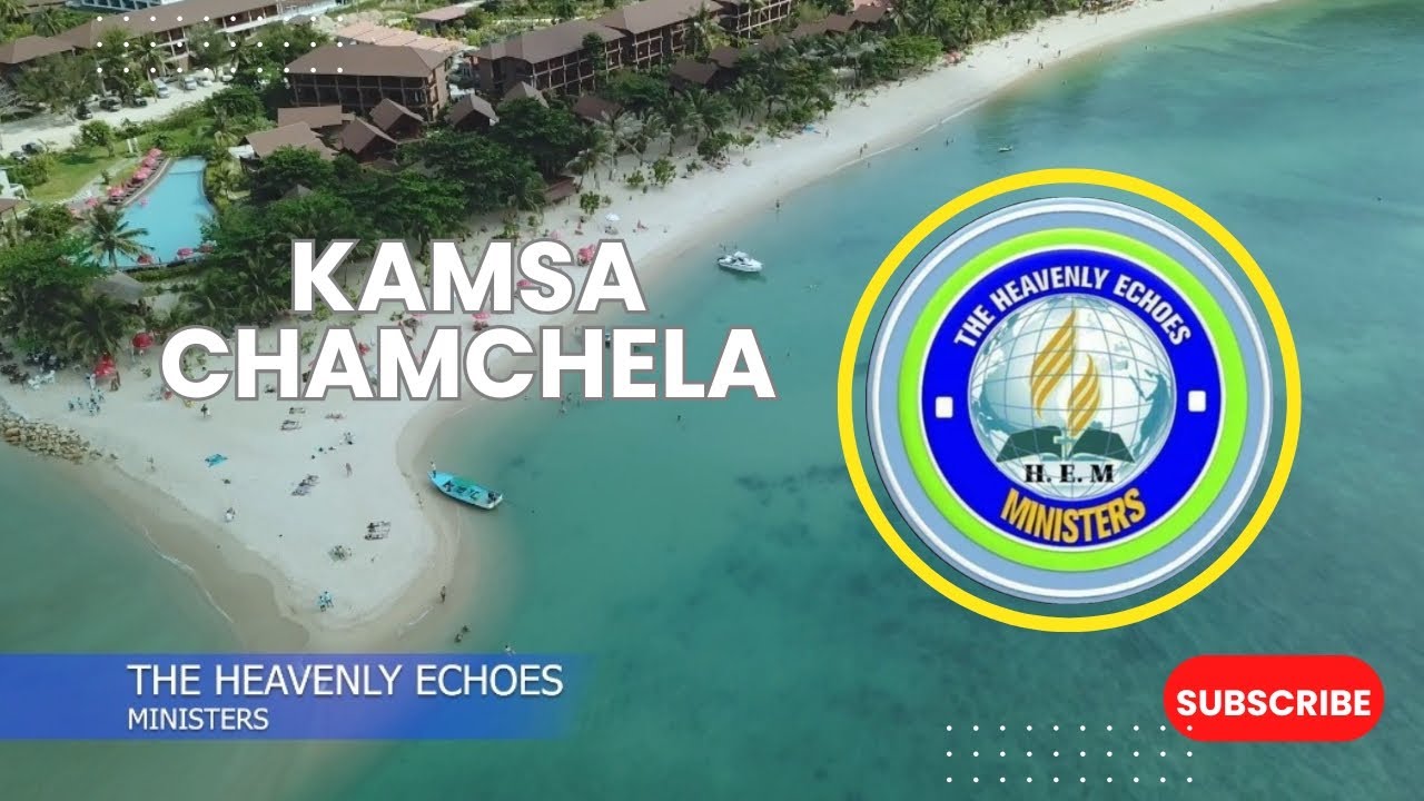 KAMSA CHAMCHELA | HEAVENLY ECHOES MINISTERS (Lyrics Video) 