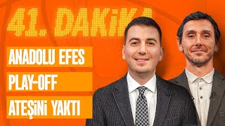 Anadolu Efes Play-Off Ateşini Yaktı, Fenerbahçe Beko Avrupada Zirvede 41. Dakika