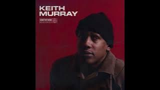 Keith Murray - The Most Beautifullest Thing In This World (Mixed) (Clean) (Remastered)