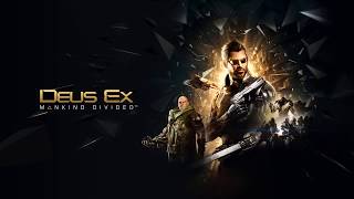 Deus Ex: Mankind Divided Full Soundtrack