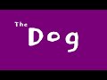 The Dog (Final)