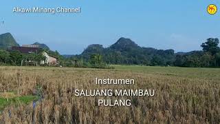 Alkawi - SALUANG MAIMBAU PULANG [ instrumen ] ( Official Music Video  )
